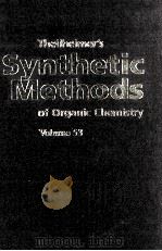 THEILHEIMER'S SYNTHETIC METHODS OF ORGANIC CHEMISTRY VOL.53（1998 PDF版）