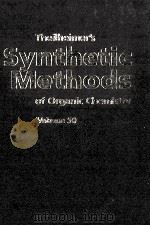 THEILHEIMER'S SYNTHETIC METHODS OF ORGANIC CHEMISTRY VOL.50（1996 PDF版）