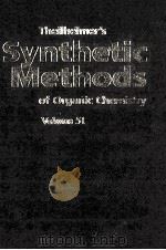 THEILHEIMER'S SYNTHETIC METHODS OF ORGANIC CHEMISTRY VOL.51 1997 PDF电子版封面 3805565291