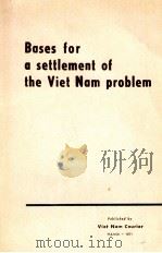 BASES FOR A SETTLEMENT OF THE VIET NAM PROBLEM（1971 PDF版）
