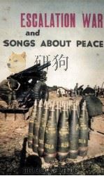 ESCALATION WAR AND SONGE ABOUT PEACE（1965 PDF版）