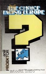 DANIIL PROEKTOR THE CHOICE FACING EUROPE 1981 PDF电子版封面
