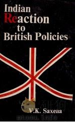 INDIAN REATION TO BRITISH POLIICIES（1978 PDF版）