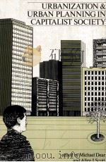 URBANIZATION AND URBAN PLANNING IN CAPITALIST SOCIETY（1981 PDF版）