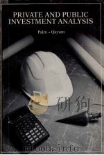 PRIVATE AND PUBLIC INVESTEMENT ANALYSIS（1985 PDF版）