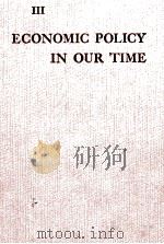II ECONOMIC POLICY IN OUR TIME（1964 PDF版）
