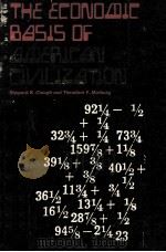 THE ECONOMIC BASIS OF AMERICAN CIVILIZATION（1968 PDF版）