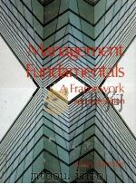MANAGEMENT FUNDAMENTALS A FRAMEWORK SECOND EDITION 1979 PDF电子版封面 0835942112
