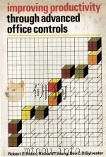 IMPROVING PRODUCTIVITY THROUGH ADVANCED OFFICE CONTROLS（1980 PDF版）