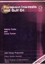 EUROPEAN INTERESTS AND GULF OIL（1986 PDF版）