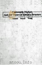 CONTESTABLE MARKETS AND THE THEORY OF INDUSTRY STRUCTURE（1982 PDF版）