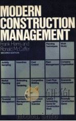 MODERN CONSTRUCTION MANAGEMENTSECOND EDITION 1977 PDF电子版封面 0246118180 FRANK HARRIS