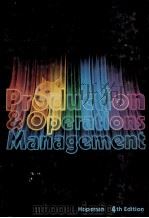 PRODUCTION AND OPERATIONS MANAGEMENT PILANING ANALYSIS CONTROL FOURTH EDITION 1980 PDF电子版封面 0675081408