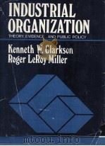 INDUSTRIAL ORGANIZATION THORY EVIDENCE AND PUBLIC POLICY（1982 PDF版）