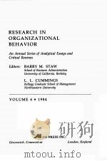 RESEARCH IN ORGANIZATIONAL BEHAVIOR AN ANNUAL SERIES OF ANAIYTICAL ESSAYS AND CRITICAL REVIEWS VOLUM 1984 PDF电子版封面 0892323515 L.L.CUMMINGS