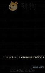 MARKETING COMMUNICATIONS 1965 PDF电子版封面 EDGAR CRANE