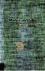 MARKET AND SALES FORECASTING AQUANTITATIVE APPROACH 1979 PDF电子版封面 0882756907