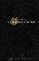 SALESMEN IN MARKETING STRATEGY 1978 PDF电子版封面 0405111835