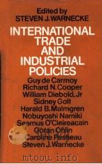INTERNATIONAL TRADE AND INDUSTRIAL POLICIES GOVERMENT INTERVENTION AND AN OPEN WORLD ECOMY（1978 PDF版）