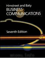 BUSINESS COMMUNICATIONS PRINIPLES AND METHODS SEVENTH EDITION 1984 PDF电子版封面 0534028373