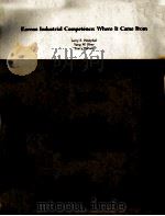 KOREAN INDUSTRIA LCOMPETENCE WHERE IT CAME FROM 1981 PDF电子版封面