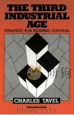 THE THIRD INDUSTRIAL AGE STRATEGY FOR BUSINESS SURVIVAL（1979 PDF版）