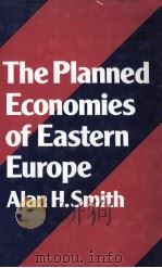 THE PLANNED ECONOMIES OF EASTERN EUROPE（1983 PDF版）
