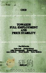 TOEARDS FULL EMPLOYMENT AND PRICE STABILITY 1977 PDF电子版封面 9264116443
