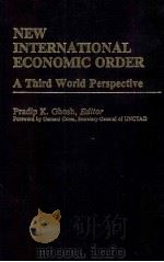 NEW INTERNATIONAL ECONOMIC ORDER A THIRD WORLD PERSPECTIVE（1983 PDF版）