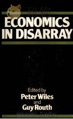 ECONOMICS IN DISARRAY 1984 PDF电子版封面 0631134360 PETER WILES