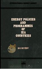 ENERGY POLICES AND PROGRAMMES OF IEA COUNTRIES 1981 REVIEW 1981 PDF电子版封面 9264123350