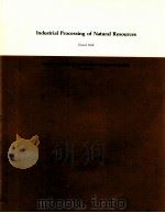 INDUSTRIAL PROCESSING OF NATURAL RESOURCES（1979 PDF版）