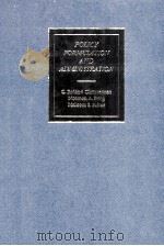POLICY PORMULATION AND ADMINISTRATION 1980 PDF电子版封面 025602345X