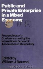 PUBLIC AND PRIVATE ENTERPRISE IN A MIXED ECONOMY（1980 PDF版）