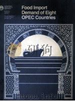 FOOD IMPORT DEMAND OF EIGHT OPEC COUNTRIES（ PDF版）