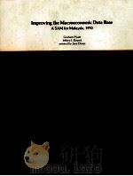 IMPROVING THE MACROECONOMIC DATA BASE A SAM FOR MALAYSIA 1970（1984 PDF版）