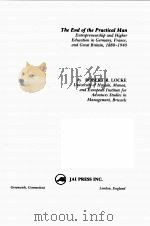 THE END OF THE PRACTICAL MAN ENTREPRENEURSHIP AND HJIGHER EDUCATION IN GERMANY FRANCE AND GREAT BRIT 1984 PDF电子版封面 0892321333 JOHN P.MCKAY