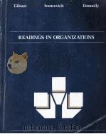 READINGS IN ORGANIZATIONS 1982 PDF电子版封面 0256026939