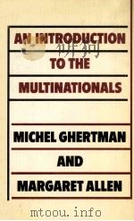 AN INTRODUCTION TO THE MULTINATIONALS（1984 PDF版）