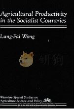 AGRICULTURAL PRODUCTIVITY IN THE SOCIALIST COUNTRIES（1986 PDF版）