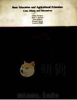 BASIC EDUCATION AND AGRICULTURAL EXTENSION COST EFFECTS AND ALTERNATIVES（1983 PDF版）