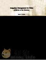 IRRIGATION MANAGEMENT IN CHINA A REVIEW OF THE LITERATUTE（1982 PDF版）