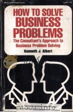 HOW TO SOLVE BUSINESS PROBLEMS（1982 PDF版）