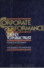 CORPORATE PERFORMANGCE TH KEY TO PUBLIC TRUST 1981 PDF电子版封面 0070093067