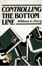 COMTROLLING THE BOTTOM LINE 1984 PDF电子版封面 0442273800