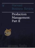 HARVARD BUSINESS REVIEW PRODUCTION MANAGEMENT PART 2 1964 PDF电子版封面