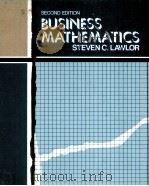 BUSINESS MATHEMATICE SECOND EDITION 1982 PDF电子版封面 0064537390