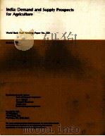 INDIA DEMAND AND SUPPLOY PROSPECT FOR AGRICULTURE 1981 PDF电子版封面 ROGER SLADE
