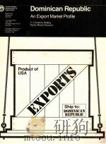 DOMINICAN REPUBLIC A NEXPORT MARKET PROFILE 1983 PDF电子版封面