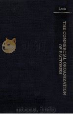 THE COMMERCIAL ORGANISATION OF FACTORIES（1976 PDF版）